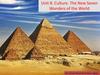 Culture. The New Seven Wonders of the World the Great Pyramid of Giza, Egypt