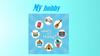 My hobby