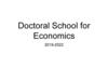 Doctoral School for Economics 2019-2022