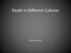 Death in Different Cultures. Shantae Dutson