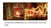Christmas celebrations in the Britain and the USA