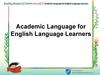 Academic Language for English Language Learners