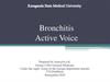 Bronchitis. Active Voice
