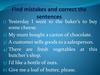 Find mistakes and correct the sentences
