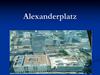 Alexanderplatz. Atrakcje