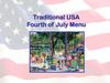Traditional USA Fourth of July Menu