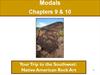 Modals. Your Trip to the Southwest: Native American Rock Art