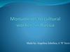 Monuments to cultural workers in Russia