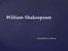 William Shakespeare