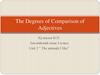 The Degrees of Comparison of Adjectives