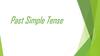 Past Simple Tense