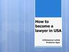Нow to become a lawyer in USA