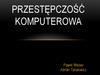 Przestępczość komputerowa