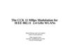 The CCK 11 MBps Modulation for IEEE 802.11 2.4 GHz WLANs