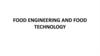 Food engineering and food technology