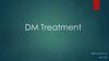 DM Treatment