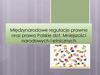Międzynarodowe regulacje prawne oraz prawo Polskie dot. Mniejszości narodowych i etnicznych