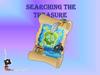 Searching the treasure