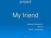 My friend