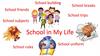 School in my life