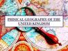 Phisical Geography of The United Kingdom