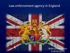 Law enforcement agency in England