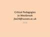 Critical Pedagogies Jo Westbrook