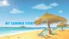 My summer story