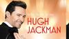 Hugh Jackman is an Australian actor