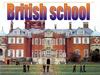 British school