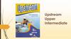 Upstream Upper Intermediate