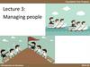 Managing people. (Lecture 3)