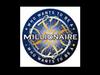 Who wants to be a millionaire