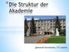 Die struktur der akademie