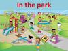 In the park. New words