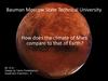 How does the climate of Mars compare to that of Earth. Climate of Mars