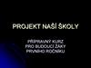 Projekt naší školy