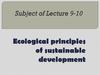 Ecological principles of sustainable development