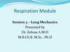 Respiration Module. Lung mechanics