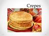 Crepes