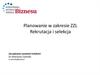 Planowanie w zakresie ZZL. Rekrutacja i selekcja
