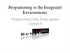 Programming in the Integrated Environments. Programming in the Scilab system