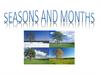 Seasons and months