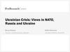 Ukrainian Crisis: Views in NATO, Russia and Ukraine