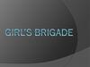 Girl’s brigade