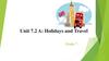 Unit 7.2 A: Holidays and Travel. Grade 7