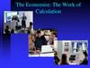 The Economist: The Work of Calculation