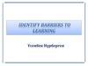 Identify barriers to learning