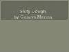 Salty Dough by Guseva Marina