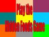 Play the  Hidden Foods Game